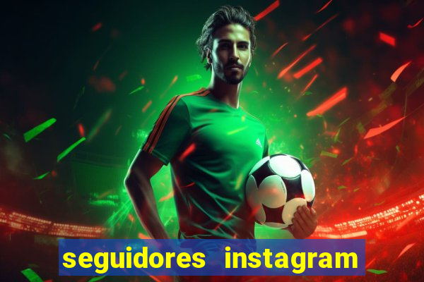 seguidores instagram comprar barato